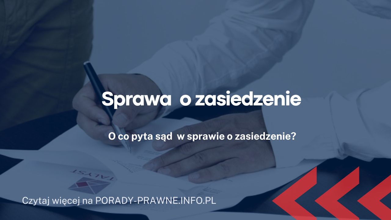 Sprawa O Zasiedzenie Koszt Dowody Pytania S Du Ile Trwa Porady Prawne