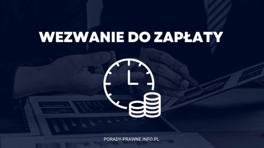 Wezwanie do zapłaty - jak napisać?