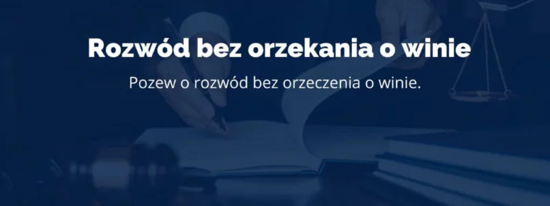Rozwód bez orzekania o winie