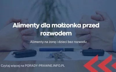 Alimenty dla małżonka przed rozwodem