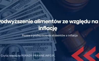 Podwyższenie alimentów ze względu na inflację