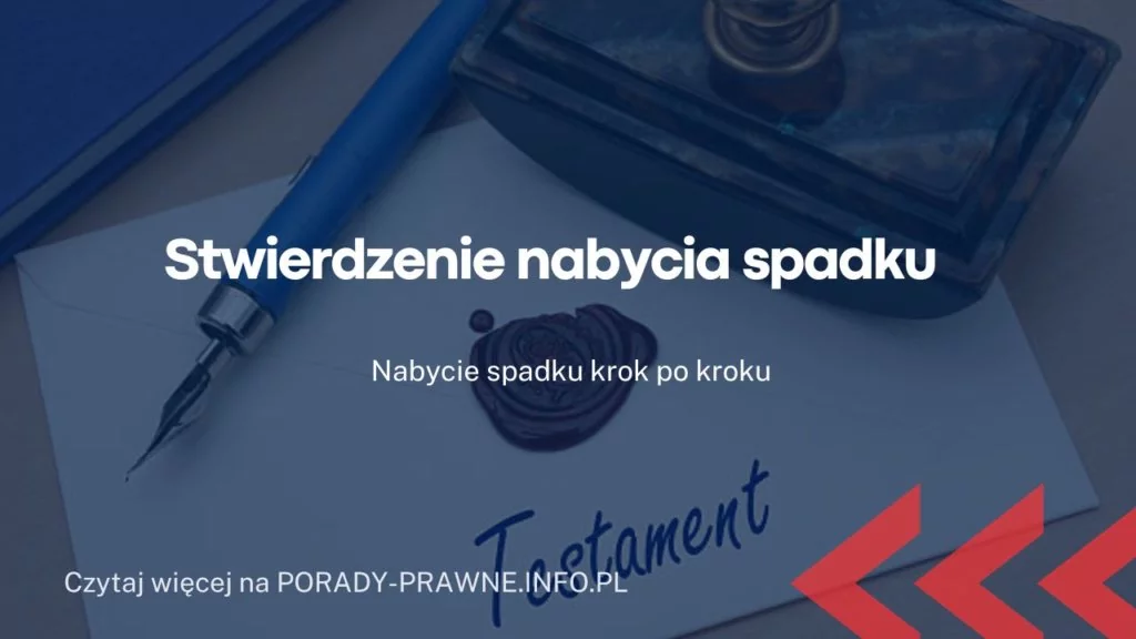 Stwierdzenie nabycia spadku