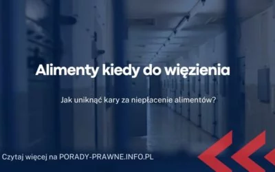 alimenty kiedy do więzienia alimenty kiedy do więzienia