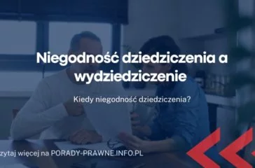 Niegodność dziedziczenia a wydziedziczenie