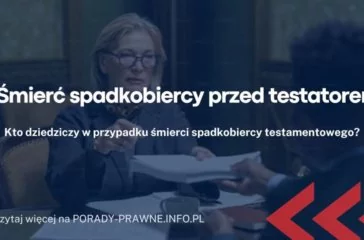 Śmierć spadkobiercy przed testatorem