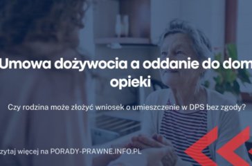 Umowa dożywocia a oddanie do domu opieki