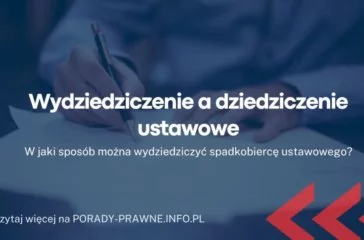 Wydziedziczenie spadkobiercy ustawowego