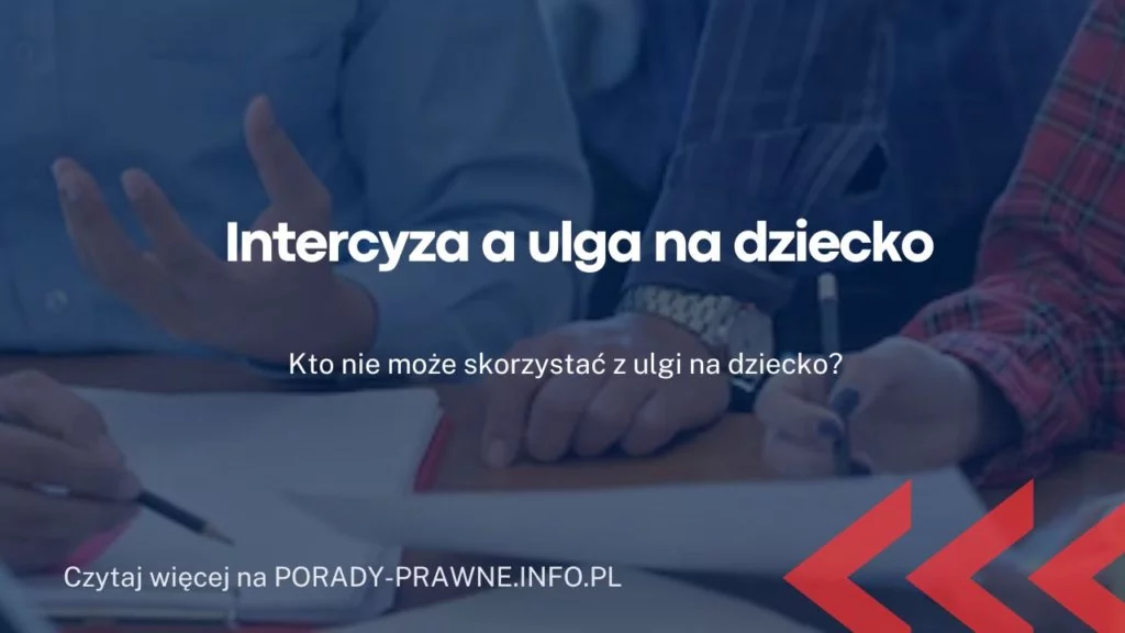 Intercyza a ulga na dziecko