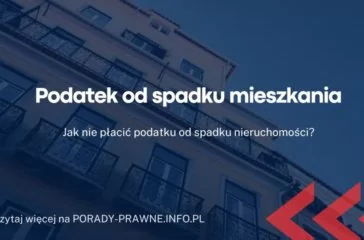 podatek od spadku mieszkania