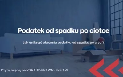 podatek od spadku po ciotce podatek od spadku po ciotce
