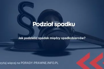 podział spadku