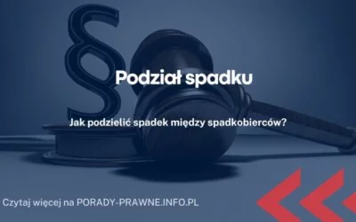 podział spadku podział spadku