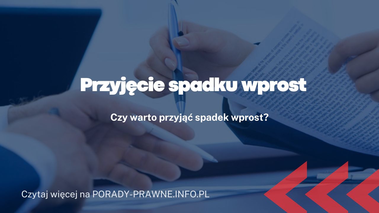 przyjecie spadku wprost