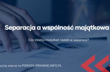 separacja a wspólność majątkowa