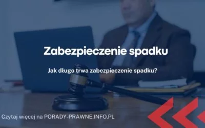 zabezpieczenie spadku zabezpieczenie spadku