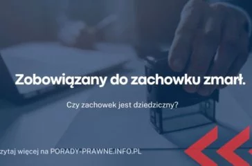 Zobowiazany-do-zachowku-zmarl