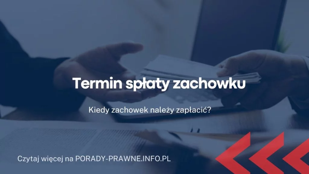 Ile czasu na zapłatę zachowku? Termin spłaty zachowku, wezwanie do zapłaty zachowku